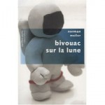 Bivouac sur la Lune